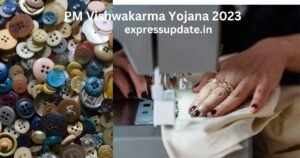 PM Vishwakarma Yojana 2023