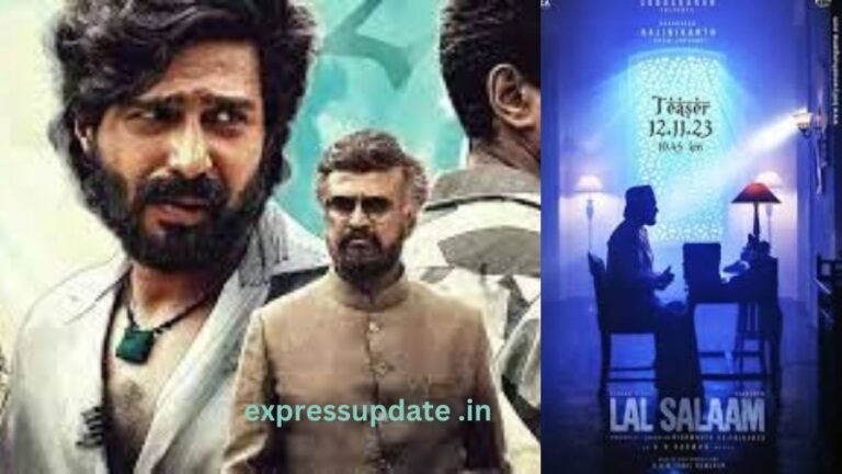 Lal Salam 2024 ऐश्वर्या रजनीकांत अपनी तीसरी निर्देशित फिल्म